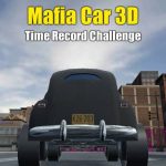 Mafia Car 3D – Time Record Challenge